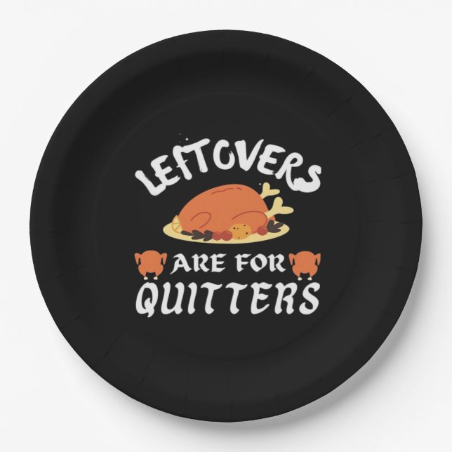 Leftovers Are For Quitters Classic Funny Retro Paper Plate (Front)