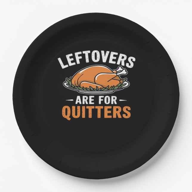 Leftovers Are For Quitters Classic Retro Graphic Paper Plate (Front)