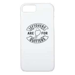 Leftovers Are For Quitters Classic Vintage Style Case-Mate iPhone Case