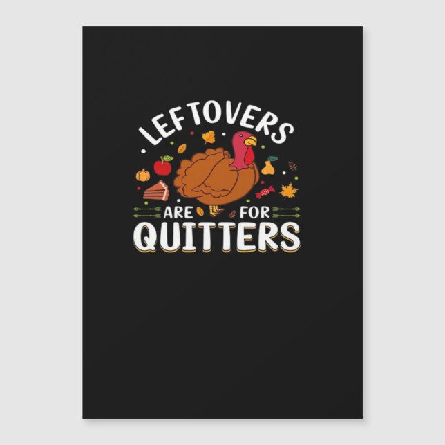 Leftovers Are For Quitters Cool Minimal (Front)