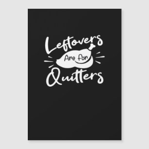 Leftovers Are For Quitters Cute V-Neck