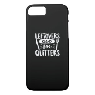 Leftovers Are For Quitters Eat Everything Classic Case-Mate iPhone Case