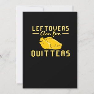 Leftovers Are For Quitters Essential Funny Quote Holiday Card