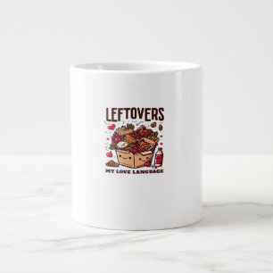 Leftovers Are For Quitters - Funny Classic Design Large Coffee Mug
