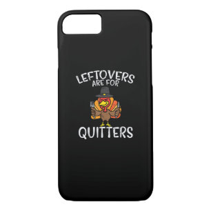 Leftovers Are For Quitters Funny Thanksgiving Men  Case-Mate iPhone Case