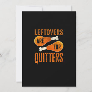 Leftovers Are For Quitters Funny Thanksgiving Quot Holiday Card