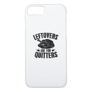 Leftovers Are For Quitters Funny Thanksgiving Turk Case-Mate iPhone Case