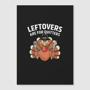 Leftovers Are For Quitters Funny Thanksgiving Vint