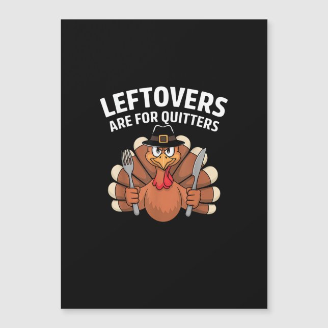 Leftovers Are For Quitters Funny Thanksgiving Vint (Front)