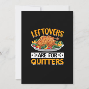 Leftovers Are For Quitters Holiday Card
