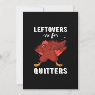 Leftovers Are For Quitters III Classic Funny Retro Holiday Card
