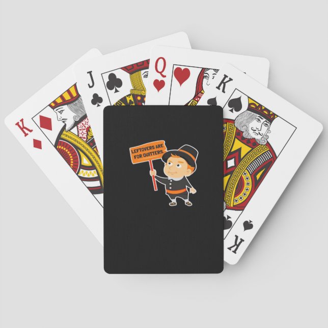 Leftovers Are For Quitters Thanksgiving Classic Fu Playing Cards (Back)