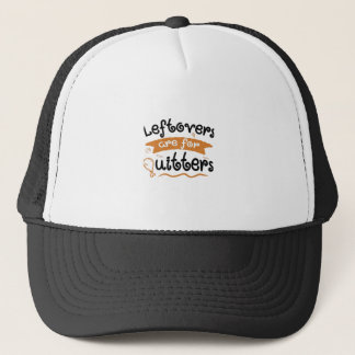 Leftovers Are For Quitters Thanksgiving Dinner Din Trucker Hat
