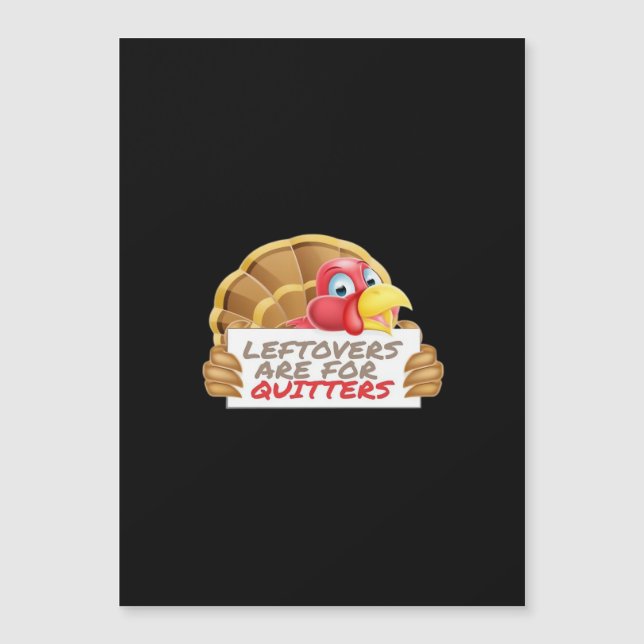 Leftovers Are For Quitters Thanksgiving Fun Classi (Front)