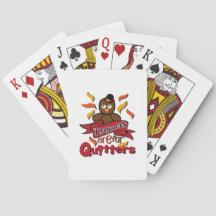 Leftovers Are For Quitters - Thanksgiving Funny -  Playing Cards
