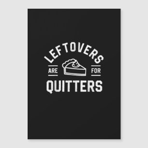 Leftovers Are For Quitters Thanksgiving Pumpkin Pi