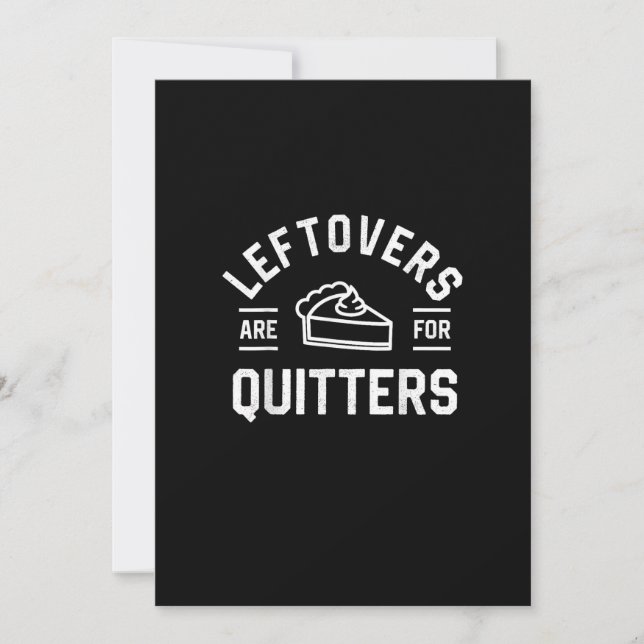 Leftovers Are For Quitters Thanksgiving Pumpkin Pi Holiday Card (Front)