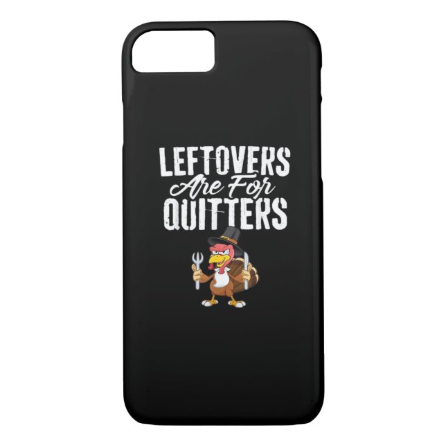 Leftovers Are For Quitters Thanksgiving Turkey Cla Case-Mate iPhone Case (Back)
