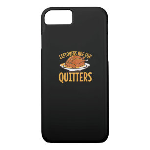 Leftovers Are For Quitters Thanksgiving Turkey Sno Case-Mate iPhone Case