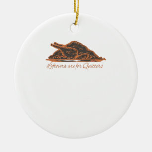 Leftovers Are For Quitters Turkey Graphic Classic Ceramic Ornament