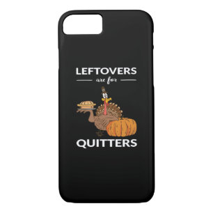 Leftovers Are For Quitters V Case-Mate iPhone Case