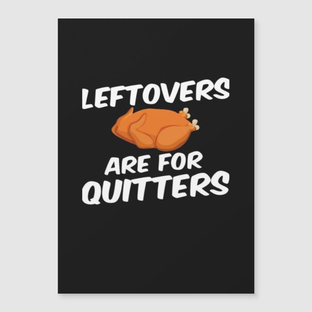 Leftovers Are For Quitters Vintage Style (Front)