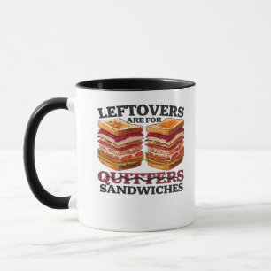 Leftovers Are For Sandwiches Essential Mug