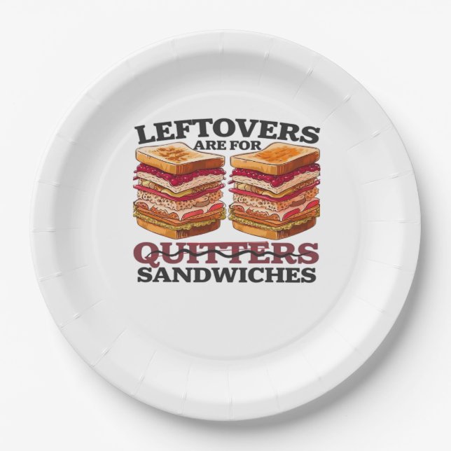 Leftovers Are For Sandwiches Essential Paper Plate (Front)