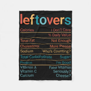 Leftovers Nutrition Facts Recipe Funny Thanksgivin Fleece Blanket