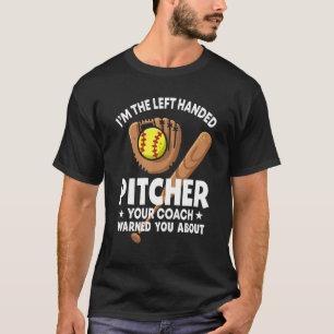 Lefty Southpaw I'm The Left Handed Softball Pitch T-Shirt