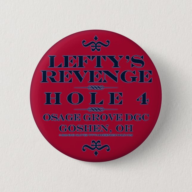 Lefty's Revenge 2 Inch Round Button (Front)