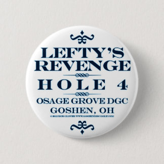 Lefty's Revenge 2 Inch Round Button
