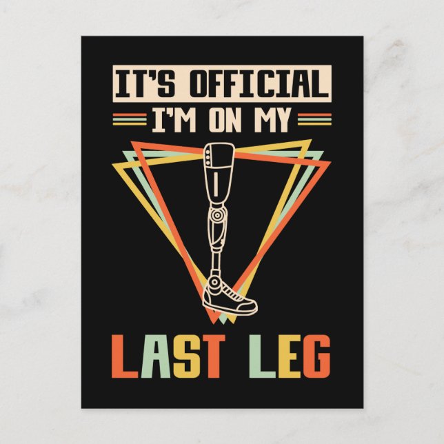 Leg Amputation Humor Leg Amputee Postcard (Front)