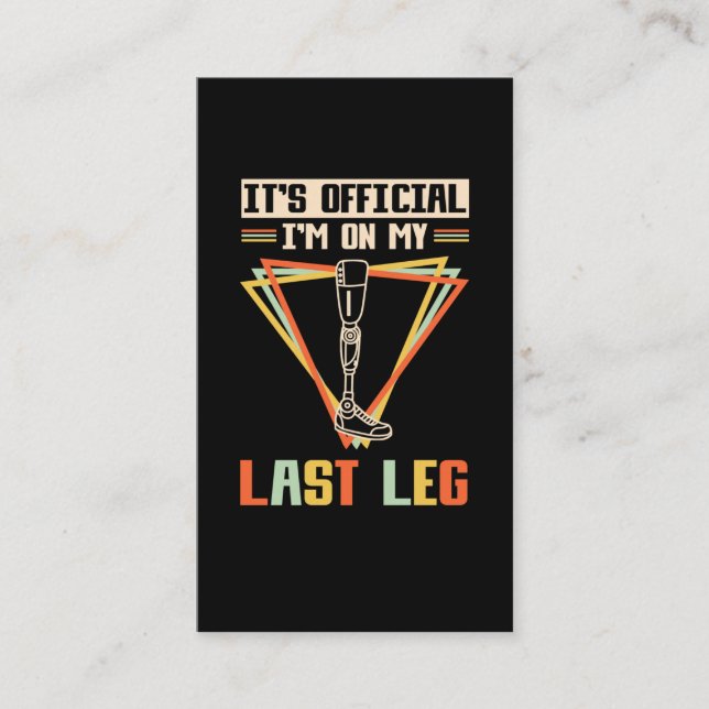 Leg Amputation Humour Leg Amputee Business Card (Front)