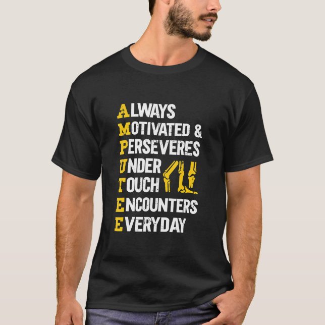 Leg Amputee Saying   Leg Prosthetic Surgery T-Shirt (Front)