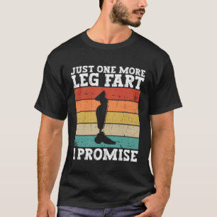 Leg Amputee Wheelchair After Prosthetic Surgery T-Shirt