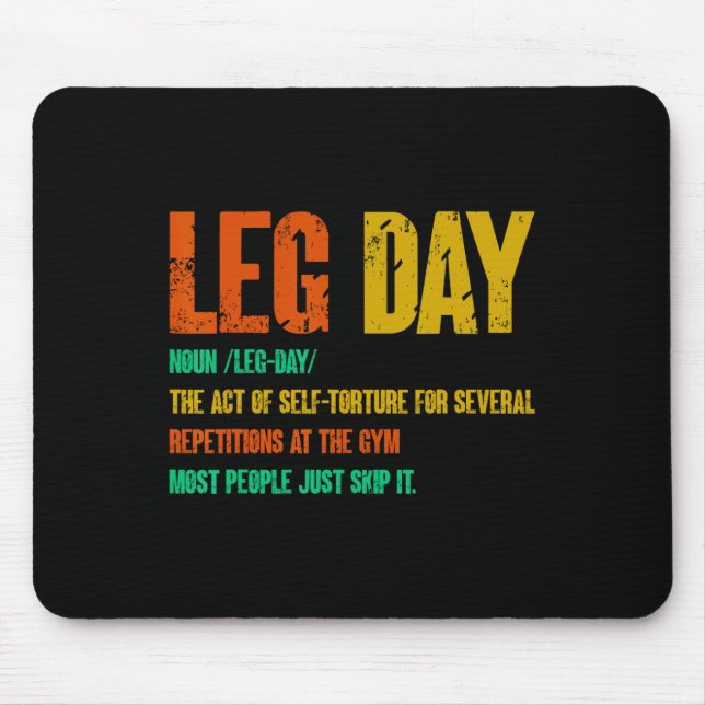 Leg Day Definition Gym Pump Oversized Gym Workout  Mouse Pad (Front)