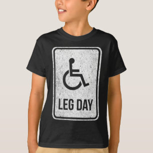 Leg Day Funny Handicap Workout Outfit Distressed G T-Shirt