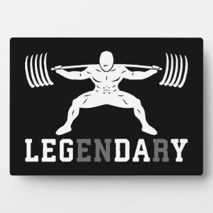 Leg Day - Legendary - Squat - Gym Inspirational Plaque