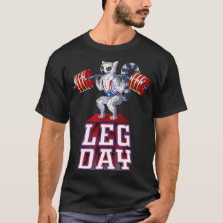Leg Day lemur Weight Lifting Squat Gym Training  T-Shirt