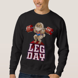 Leg Day Pomeranian Weight Lifting Squat Gym Sweatshirt