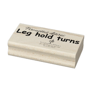 Leg Hold Turns Rubber Stamp