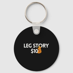 Leg Story 10 Dollars Amputee  Disabilities Awarene Keychain
