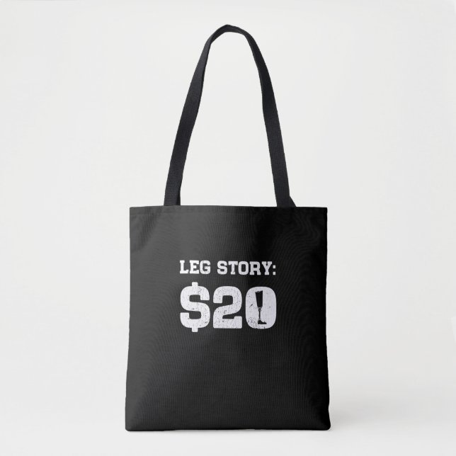 Leg Story $20 Amputee Prosthetic Leg Disability Tote Bag (Front)
