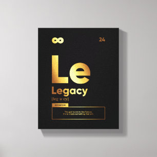 Legacy Definition Motivational Quote Wall Art