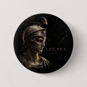 LEGACY Inspirational Motivational Quote Design 2 Inch Round Button