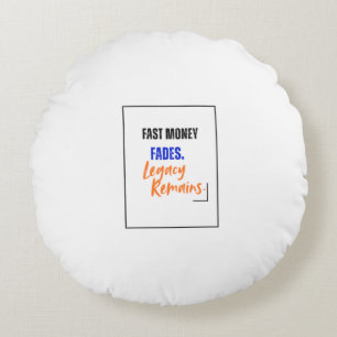 Legacy Remains Pillow Fast Money Fades Investor