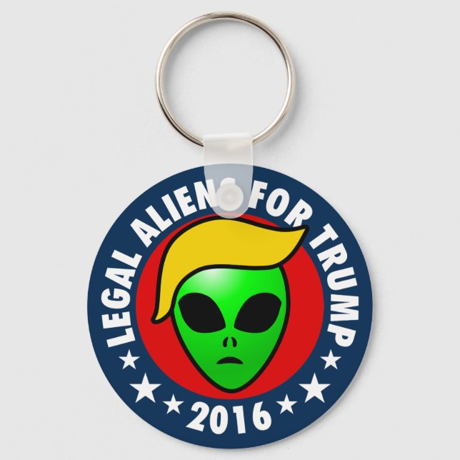 Legal Aliens For Donald Trump President in 2016 Keychain (Front)