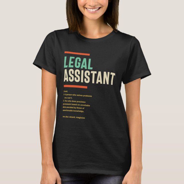 Legal Assistant Definition T-Shirt (Front)