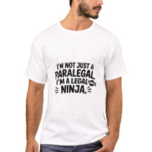 Legal Ninja Paralegal Shirt | Funny Gift